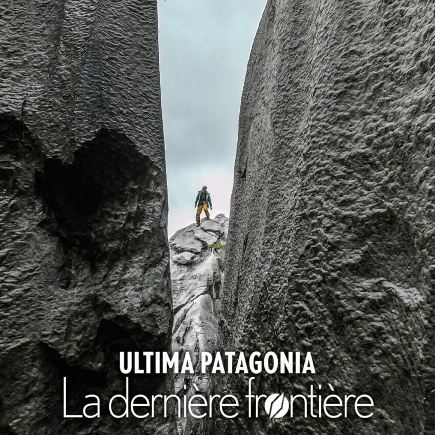 Ultima Patagonia : une aventure scientifique au bout du Monde !